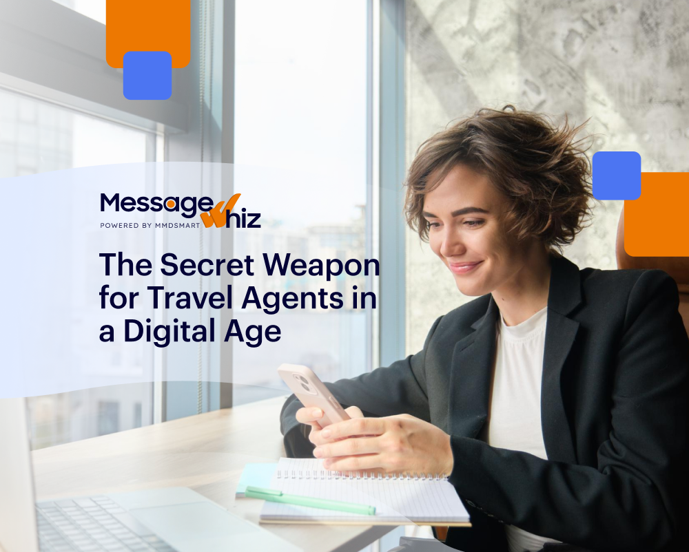 A Better Trip: Top 10 Messaging Use Cases for Travel Agents | Message Whiz Travel agent using messaging app on smartphone for booking confirmations and reminders