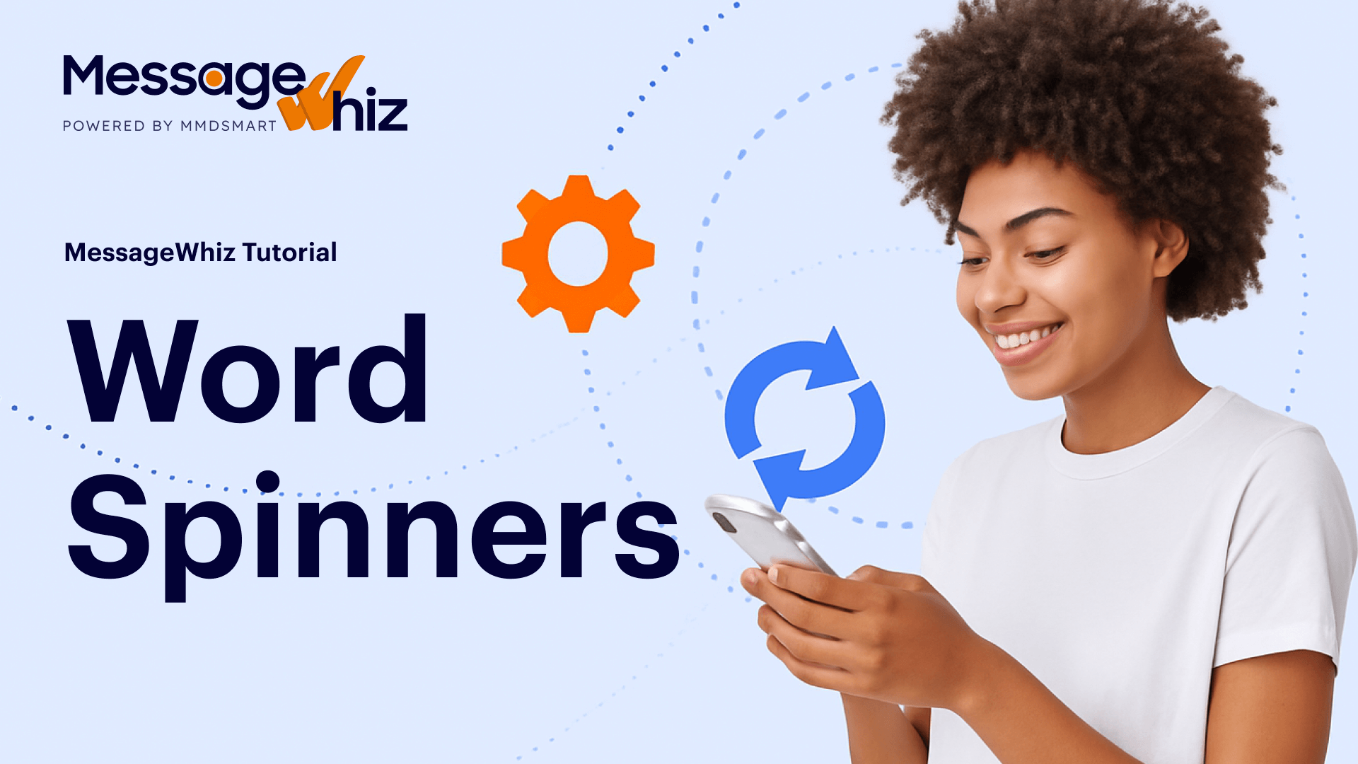 How to Create and Use Word Spinners in MessageWhiz Workspace