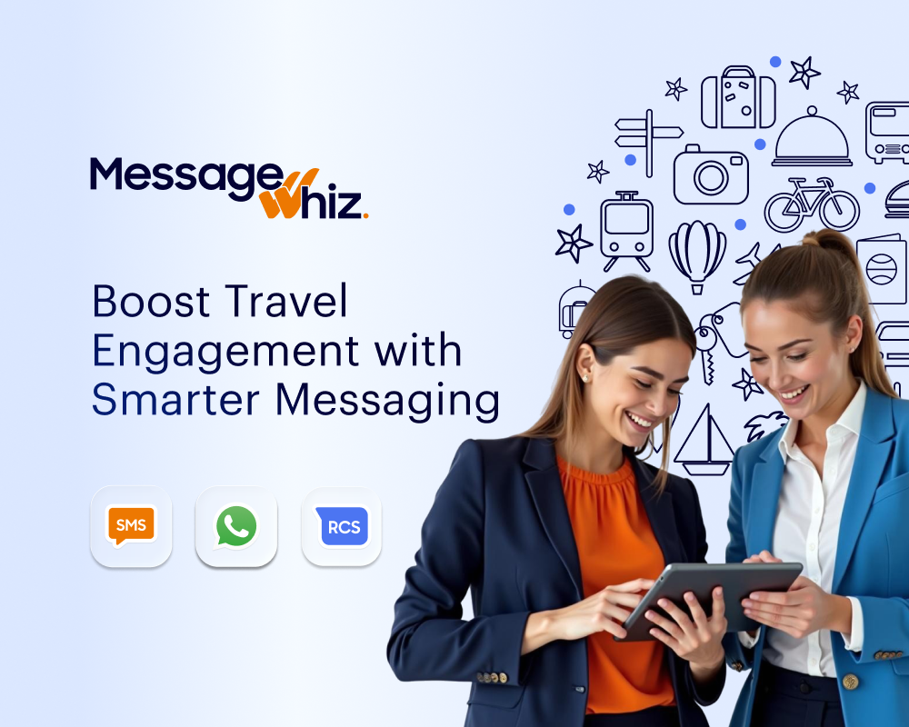 Best SMS, WhatsApp, and RCS text messaging practices for hotels and travel agencies | Message Whiz blog image